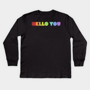 HELLO YOU ///// Retro Faded Style Typographic Design Kids Long Sleeve T-Shirt